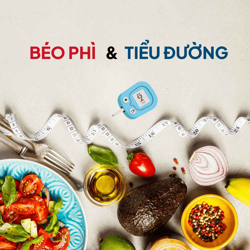 Tất tần tật về sức khỏe đái tháo đường và béo phì